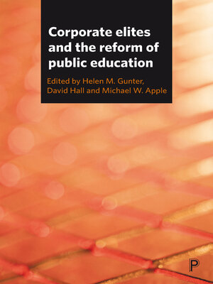 cover image of Corporate Elites and the Reform of Public Education